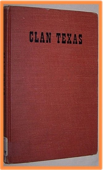 Clan Texas by Marian Cumming First Edition