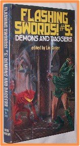 Flashing Swords!#5 Demons and Daggers Edited by Lin Carter