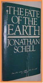 The Fate of the Earth by Jonathan Schell