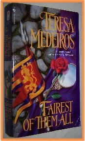 Fairest of Them All by Teresa Medeiros