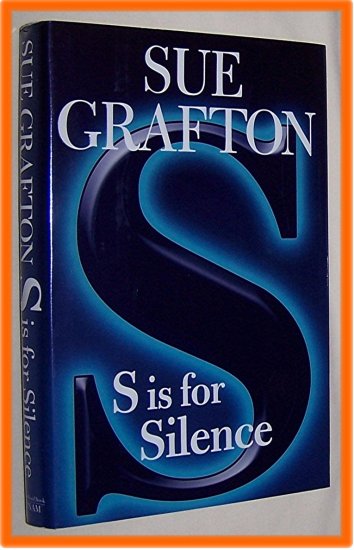 S is for Silence by Sue Grafton