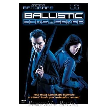 Ballistic: Ecks vs. Sever - Antonio Banderas, Lucy Liu