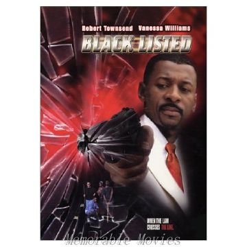 Black Listed - Robert Townsend, Vanessa Williams