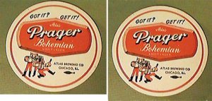 2 ATLAS PRAGER BOHEMIAN LIGHT LAGER BEER COASTERS GOT IT? GET IT!