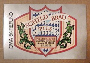 SCHILD BRAU MILLSTREAM BREWING 12 oz BEER BOTTLE LABEL AMANA iOWA UNSUED 1980s