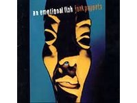 Junk Puppets- An Emotional Fish CD
