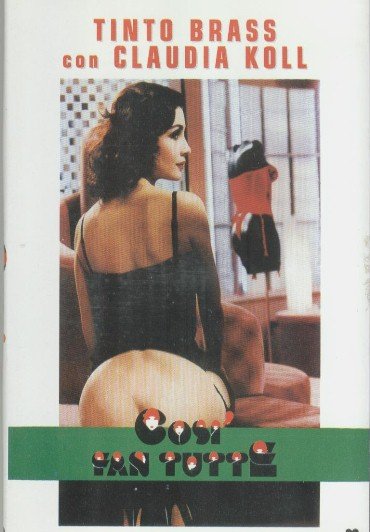 Cosi Fan Tutte - Tinto Brass