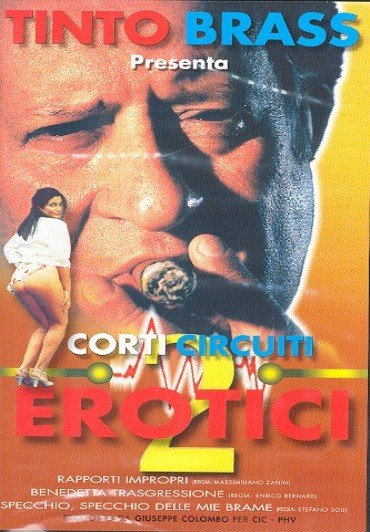 CORTI CIRCUITI EROTICI 2 DVD E - Tinto Brass