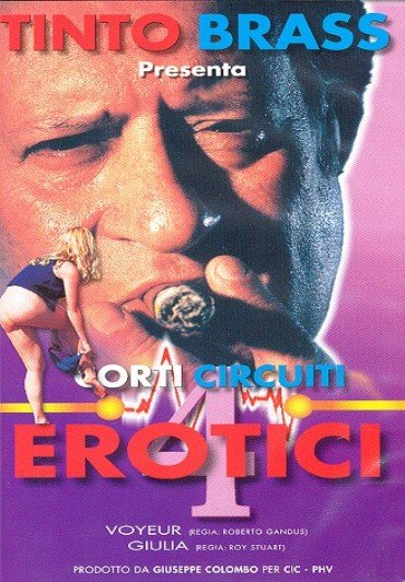 CORTI CIRCUITI EROTICI 4 DVD E - Tinto Brass