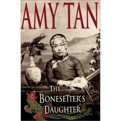 The Bonesetter's Daughter by Amy Tan