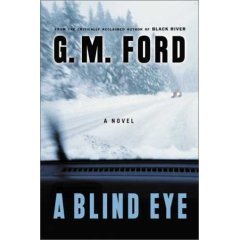 A Blind Eye by G.M. Ford