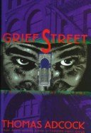 Grief Street: A Neil Hockaday Mystery by Thomas Adcock