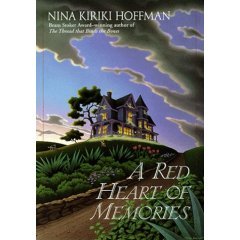 A Red Heart Of Memories by Nina Hoffman