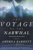 The Voyage of the Narwhal by Andrea Barrett