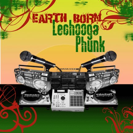 Earth Born "Lechooga Phunk" LP (2006)