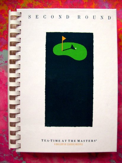 SOLD! Second Round, Tea-Time at the Masters Junior League Cookbook 1st Edition 1st Pr 1988