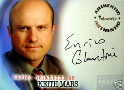 Veronica Mars season 2 A13 Enrico Colantoni - Keith Mars auto card