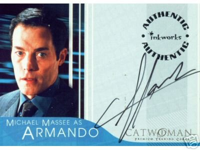 Catwoman movie A3 Michael Massee - Armando auto card