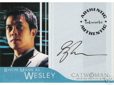 Catwoman movie A5 Byron Mann - Wesley auto card
