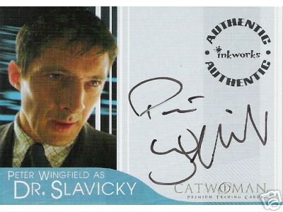 Catwoman movie A7 Peter Wingfield - Dr. Slavicky auto card