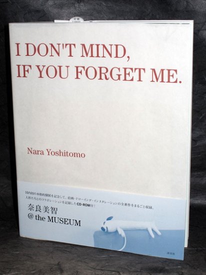Nara Yoshitomo I Don't Mind If You Forget Me Art Book