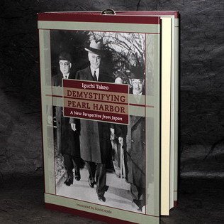 Iguchi Takeo Demystifying Pearl Harbor Japan Book NEW