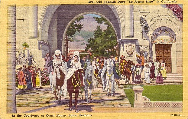 Old Spanish Days La Fiesta Time in Santa Barbara California CA, 1939 Curt Teich Postcard - 3561