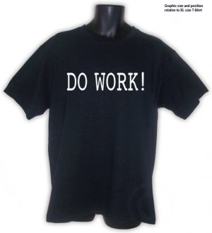 Do Work Shirt