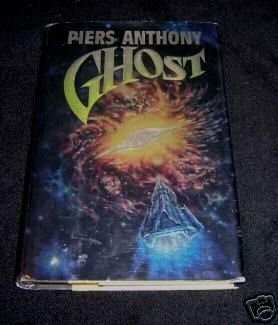 Piers Anthony's Ghost HC DJ 1st Edition!