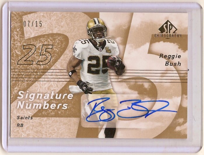 REGGIE BUSH AUTOGRAPH SERIAL #7/15