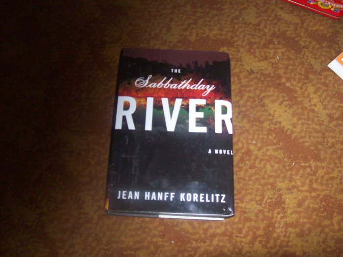 The Sabbathday River/ Jean Hanff Korelitz