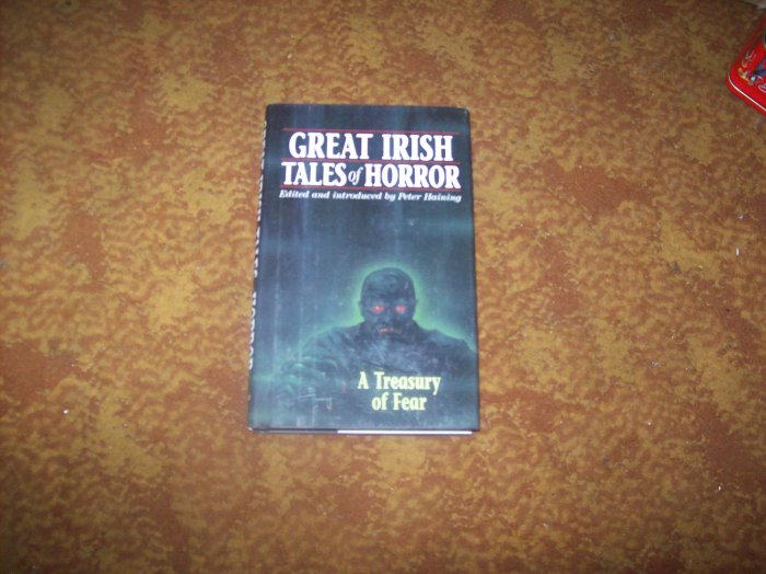 Great Irish Tales of Horror ( Peter Haining)