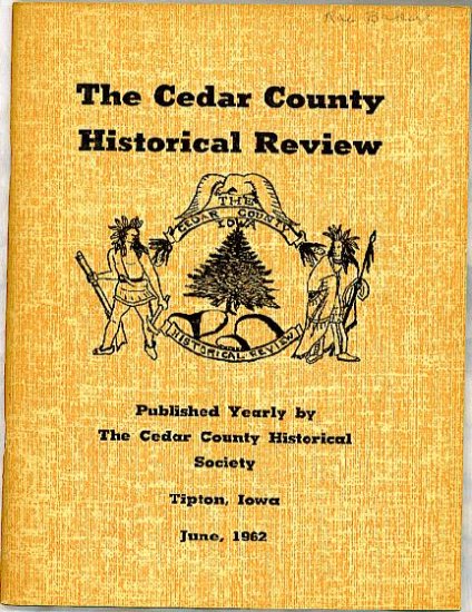 1962 Cedar County Iowa Genealogy Historical Review