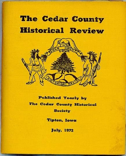 1972 CEDAR COUNTY IOWA HISTORICAL REVIEW , Harvest Notes, pictures