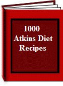1000 Atkins Diet Recipes eBook + Bonuses