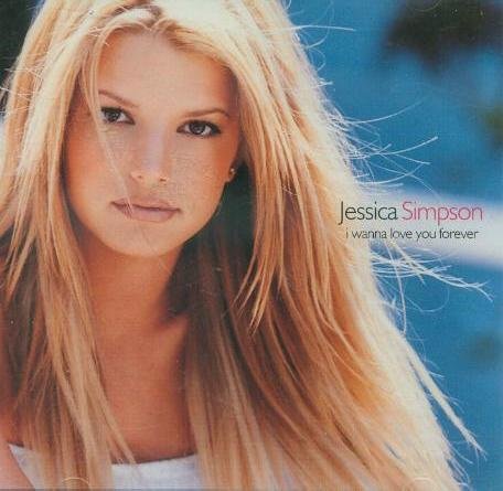 Jessica Simpson I Wanna Love You Forever CD Single