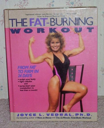 The Fat Burning Workout by Joyce L. Vedral HC