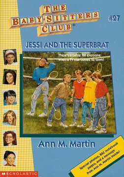 Babysitters Club 27 Jessi And The Superbrat Book