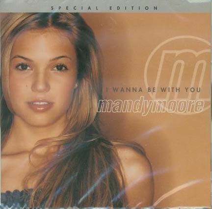 Mandy Moore I Wanna Be With You CD NEW Sealed