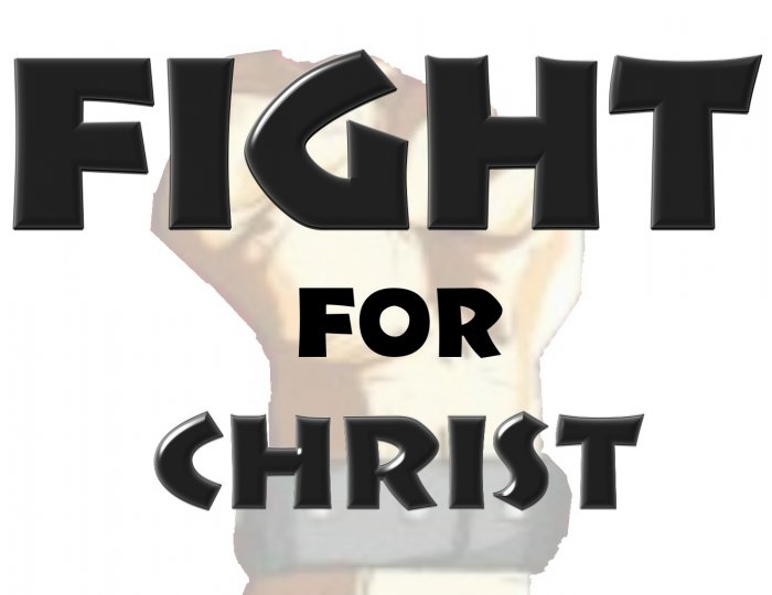 Fight for Christ T-Shirt