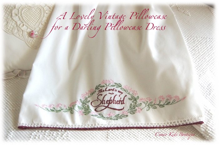Shaylee - Pillowcase Dress - Vintage - Religious - Little Girl Heirloom Dress