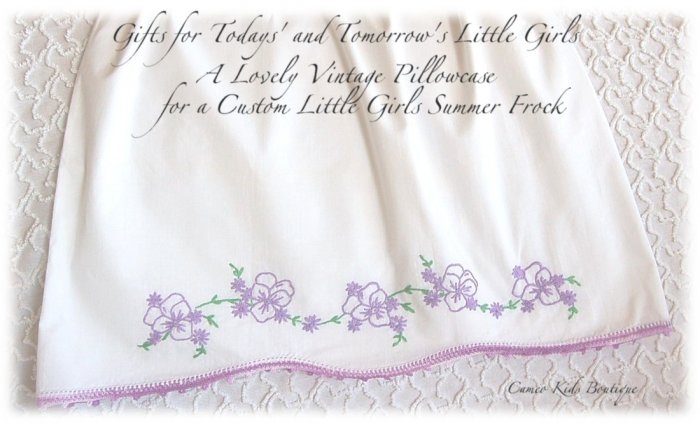 Emily - Pillowcase Dress - Custom Made - Vintage Baby and Little Girls Dresses