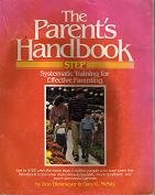The Parent's Handbook: Systematic Training for Effective Parenting (Paperback)