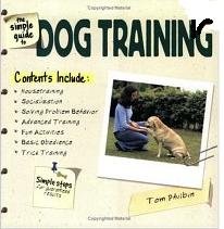 The Simple Guide to Dog Training (Paperback)