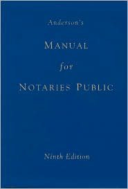 Anderson's Manual for Notaries Public 9th ed. *NEW*