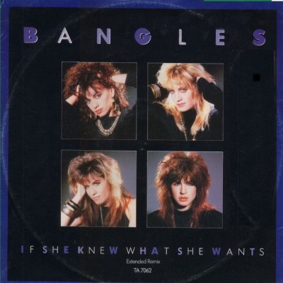 Bangles If She Knew What She Wants 12"" Single