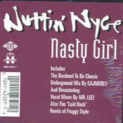 Nuttin' Nice Nasty Girl 12"" Single
