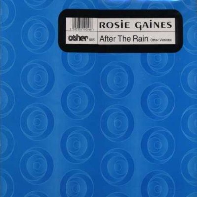 Rosie Gaines After The Rain 12"" Single
