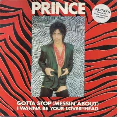 Prince Gotta Stop (Messin' About) 12"" Single