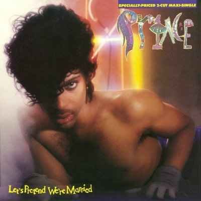 Prince Let's Pretend We're Married 12"" Single
